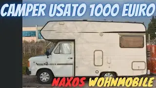 CAMPER USATO 1000 EURO NAXOS WOHNMOBILE