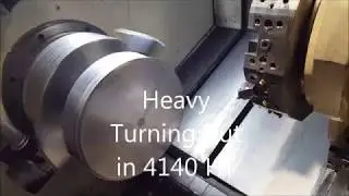 Heavy Cut in 4140 HT 