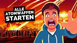 Was passiert, wenn alle Atomwaffen gleichzeitig gestartet werden? (Minute für Minute)