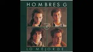 Devu&eacute;lveme A Mi Chica | Hombres G | Canci&oacute;n Sin Bajo