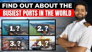 Discovering the World's Busiest Ports: A Fascinating Exploration