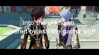 into the unknown|| frozen 2 song|| covered by ash the gacha wolf||