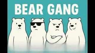 Bear Gang - Thank you Clarin for the bear siblings!