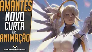 [CURTA DE ANIMAÇÃO OVERWATCH] AMANTES - Especial de Dia dos Namorados - Central Overwatch Brasil
