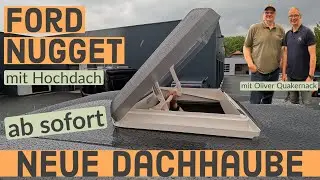 Neues Dachfenstersystem im Ford Nugget | Remis raus - MPK rein | Ein Blick auf die neuen Dachhauben