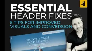 5 Easy Fixes For Your Website Header!