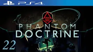 [ITA]Phantom Doctrine (PS4) #21 - La vera identit&agrave; di Patriota