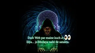 Dark Web par maine kuch aisa dekh liya&hellip; jo bhulaya nahi ja sakta. #darkwebmystery #hindihorror