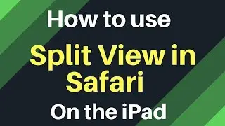 How to use split view in Safari on an iPad