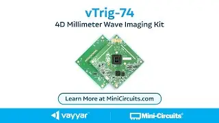 The Vayyar vTrig - 60GHz mmWave Evaluation Kit