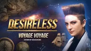 Desireless - Voyage Voyage | Cover by NavaMusic