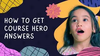 How To Get Course Hero Answers | Course hero tutor