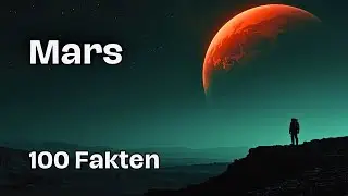 Mars &ndash; 100 ruhige Fakten (2 Stunden) | Wissenschaft zum Einschlafen