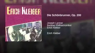 Die Sch&ouml;nbrunner, Op. 200