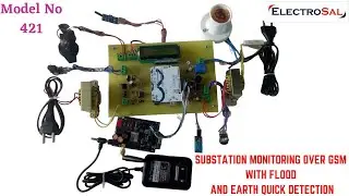 SUBSTATION MONITORING WITH CONTROLLING BASED ON FLOOD  , EARTH QUAKE DETECTION AND OTHER PARAMETERS