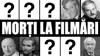 FILMELE BLASTEMATE ALE ROMÂNIEI 9 ACTORI CARE AU MURIT PE PLATOURI