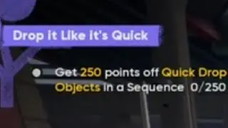 Skate - Get 250 Points Off Quick Drop Objects in a Sequence (Drop It Like It's Quick)