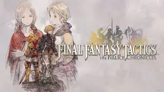 Final Fantasy Tactics: The Ivalice Chronicles - Episode 13