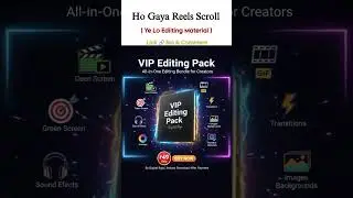 VIP Editing Pack &ndash; Arrows, Transitions, SFX & more!Just ₹49 💥 Tap link & get it now 🚀