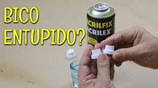 O BICO DO VERNIZ SPRAY ENTUPIU?