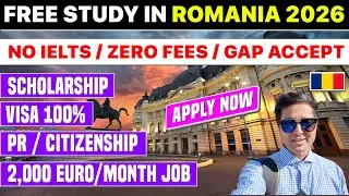 Free Study in Romania 2026 | Gap Accept/No Fees/No Ielts/visa 100%/scholarship/PR/Citizenship/Salary