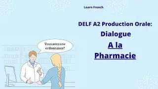 FRENCH DIALOGUE : A LA PHARMACIE.