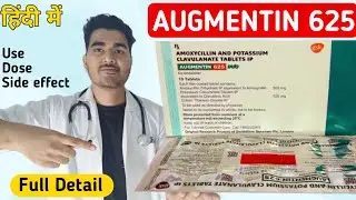 Augmentin 625mg Tablet | Use | Dose | Benefits | Side effects | InHindi