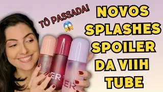 Body splashes Spoiler da VIIH TUBE! Um deles me lembrou um splash muito amado! #splashspoilervihtube