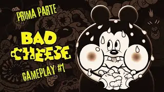 BAD CHEESE GAMEPLAY #1 - SISTEMIAMO TUTTO PRIMA CHE ARRIVA PAPA'!  (PRIMA PARTE)