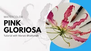 How to Paint Watercolor Gloriosa Flowers | Flame Lily Tutorial