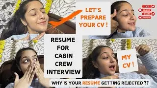 Cabin Crew CV for interviewlHow to prepare your CV? #airhostess #cabincrewinterview #akasaair#tips