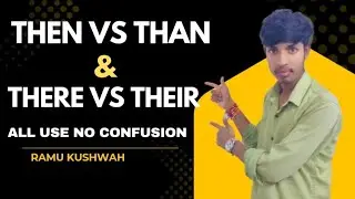 THAN vs THEN & THERE vs THEIR | difference between | Than vs Then & There vs Their का आसान फर्क | 