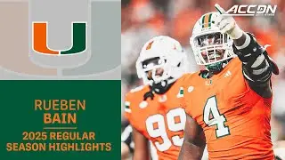 Rueben Bain Jr. 2025 Regular Season Highlights | Miami Edge