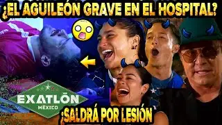 SE ENCIENDEN ALERTAS🚨😱&iquest;EL AGUILE&Oacute;N GRAVE EN EL HOSPITAL? &iquest;SALE? 🔵😄 cap 18 #exatl&oacute;n M&eacute;xico 2026