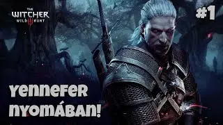 Yennefer nyom&aacute;ban! | Witcher 3 | Magyar v&eacute;gigj&aacute;tsz&aacute;s | 1 r&eacute;sz