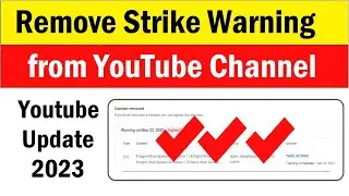 How To Remove Community Warning Strike From YouTube Channel | How to remove youtube warning strike