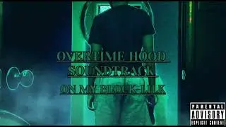On My Block - Lilk
