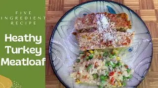 How To Make A Delicious Healthy Turkey Loaf | 5 Ingredient Recipe