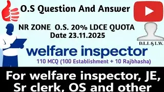 23.11.2025 NR Zone O.S 20% LDCE Quota 100+10 Question paper with detailed explanation useful for SWI