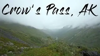 Hiking Crow's Pass | Alaska Day Two|