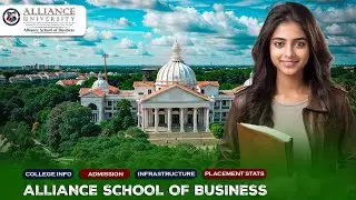 Alliance School Of Business, Bangalore | Alliance University | Top Business School In Bangalore.