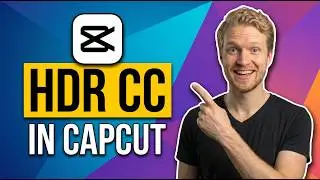 How To Get HDR CC In CapCut (Easy Guide)