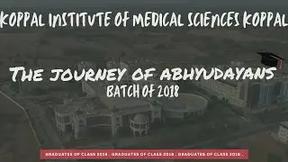 ABHYUDAYANS | Batch video | 2018-2024 |KIMS Koppal