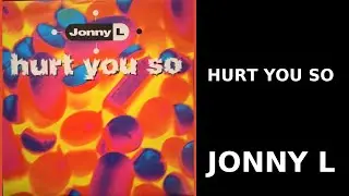 Jonny L &ndash; Hurt You So (1992) | Old Skool Breakbeat Hardcore Classic | UK Rave Anthem