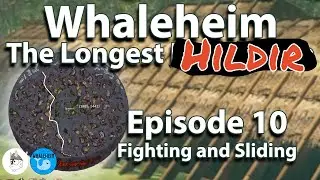 Whaleheim Ep 10 - Helping Hildir! #valheim
