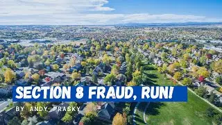 Section 8 Fraud, Run!