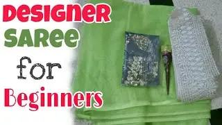 How to make Designer saree at home || Designer saree for Beginners || Designer Saree||
