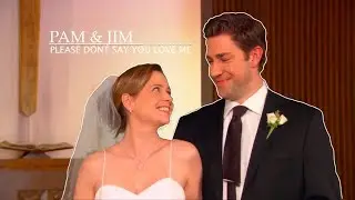 Please Don't Say You Love Me | Jim & Pam