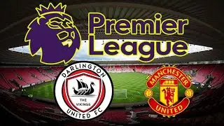 12. Spieltag - FC Darlington (Auf , P) gegen Manchester United | Saison 28/29  FM26 