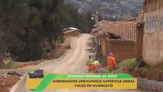 Gobernador Angel Unchupaico Canchumani​ supervisa obras viales en Huancayo